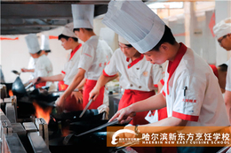 哈尔滨新东方告诉你报名学厨师为什么要趁早